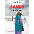 Sandy: A City Girl