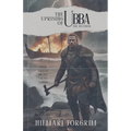 The Uprising of Ubba the Heathen
