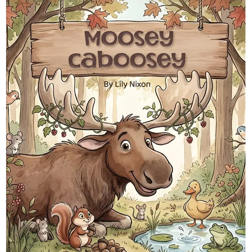 Moosey Caboosey