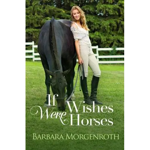 If Wishes Were Horses