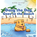 Doug the Dog Goes to the Beach