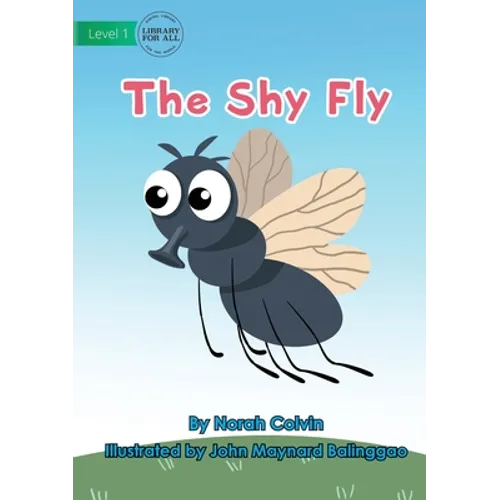The Shy Fly
