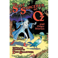 The Salt Sorcerer of Oz and Other Stories