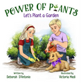 Power of Plants: Let's Plant a Garden