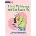 I Love My Granny and She Loves Me