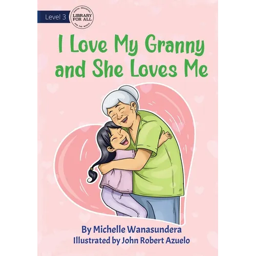 I Love My Granny and She Loves Me