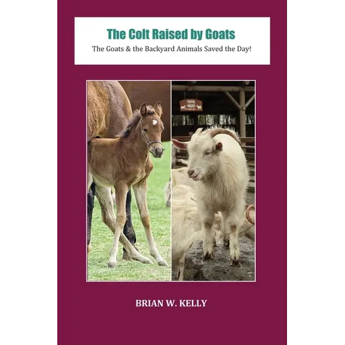 The Colt Raised by Goats