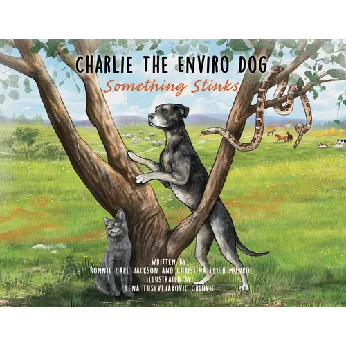Charlie The Enviro Dog: Something Stinks