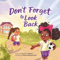 Don't Forget to Look Back