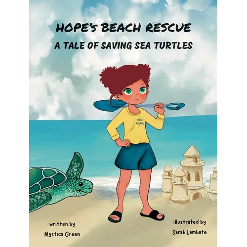 Hope's Beach Rescue: A Tale of Saving Sea Turtles