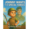 Johnny Wants To Be Special Forces