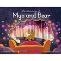 The Adventures of Myo and Bear