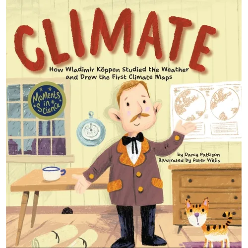 Climate: How Wladimir Koppen Studied Weather and Drew the First Climate Map