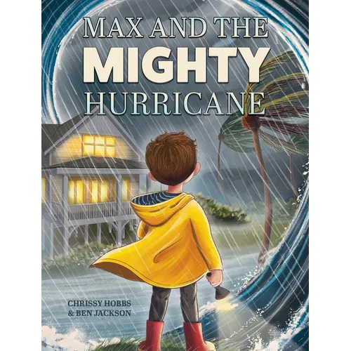 Max and the Mighty Hurricane