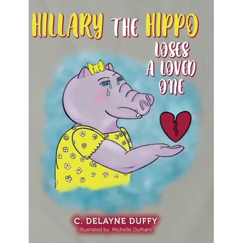 Hillary the Hippo Loses a Loved One