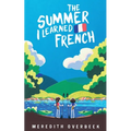 The Summer I Learned French