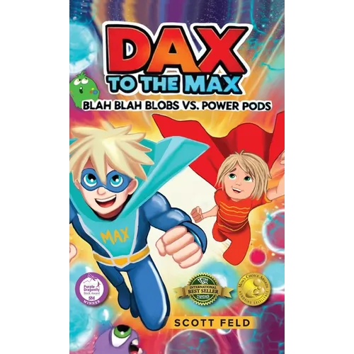 Dax to the Max: Blah Blah Blobs vs. Power Pods (Mom's Choice Award Winner)