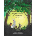 Big Adventures in Smalltown - Book 1: Tell Me a Story