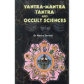 Yantra Mantra Tantra and Occult Science