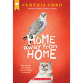 Home Away from Home (Scholastic Gold)