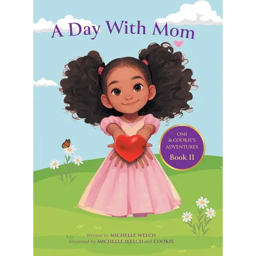A Day With Mom