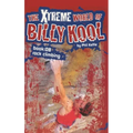 The Xtreme World of Billy Kool Book 8: Rock Climbing