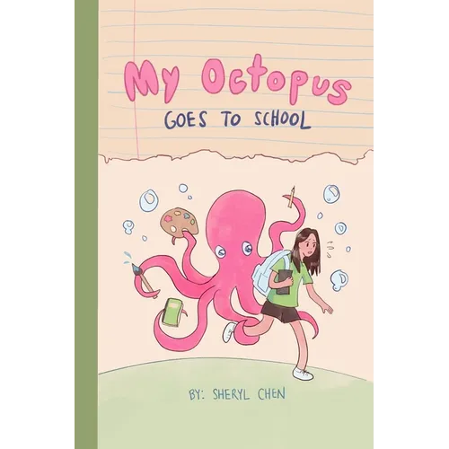 My Octopus Goes to School