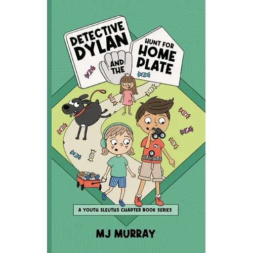Detective Dylan and the Hunt for Home Plate