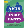 Ants In My Pants