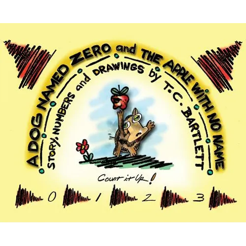 A Dog Named Zero and The Apple With No Name