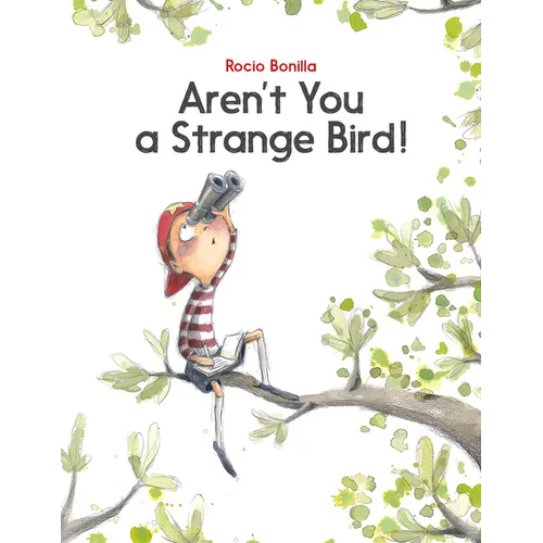 Aren't You a Strange Bird!