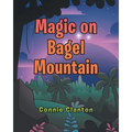 Magic on Bagel Mountain