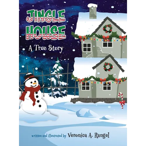 Jingle House: A True Story