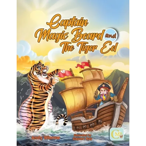 Captain Magic Beard and The Tiger Eel