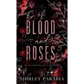 Of Blood and Roses