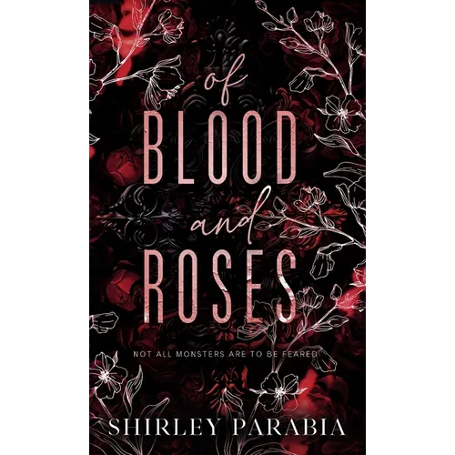 Of Blood and Roses