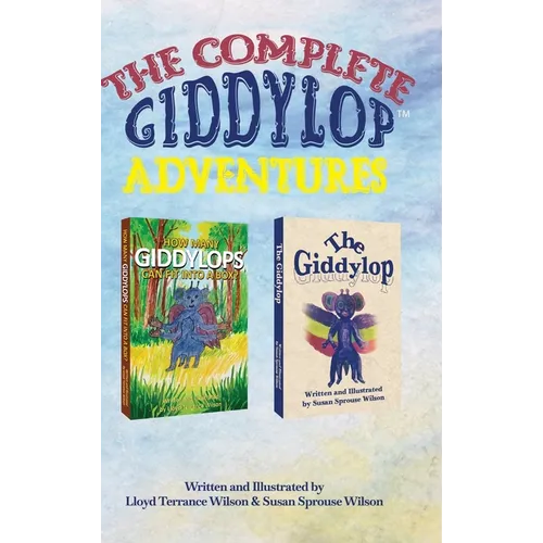 The Complete Giddylop Adventures