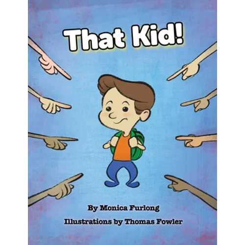 That Kid!