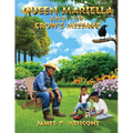 Queen Mariella and the Crow's Message