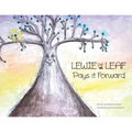 Lewie the Leaf Pays it Forward