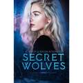 Secret Wolves: The Complete Supernatural Shifter Academy Collection
