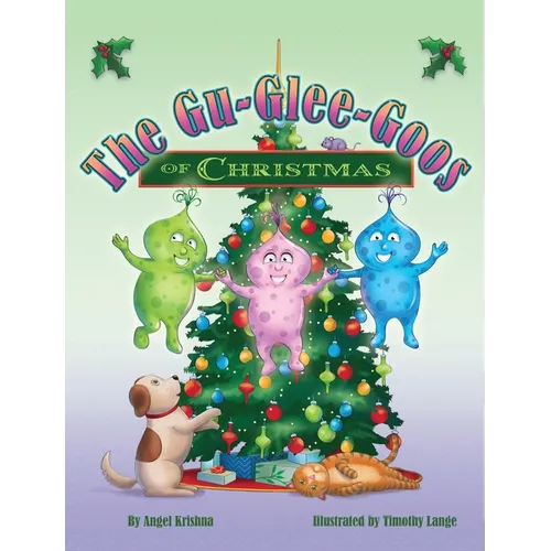 The Gu-Glee-Goos of Christmas