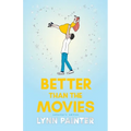 Better Than the Movies (Collector's Edition)