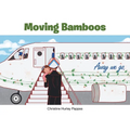 Moving Bamboos