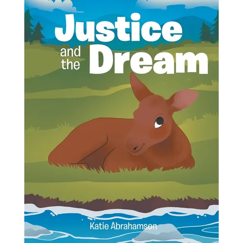 Justice and the Dream