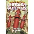 Check Out the Library Weenies: And Other Warped and Creepy Tales