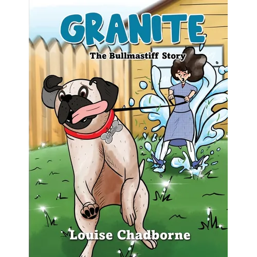 Granite: The Bullmastiff Story