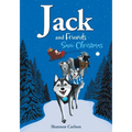 Jack and Friends Save Christmas: Jack and Friends