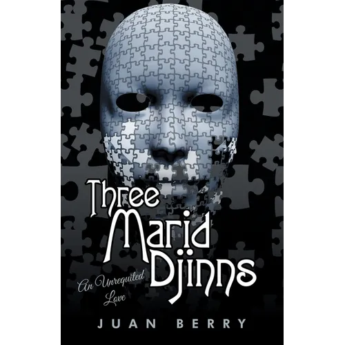 Three Marid Djinns an Unrequited Love