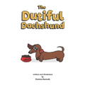The Dutiful Dachshund